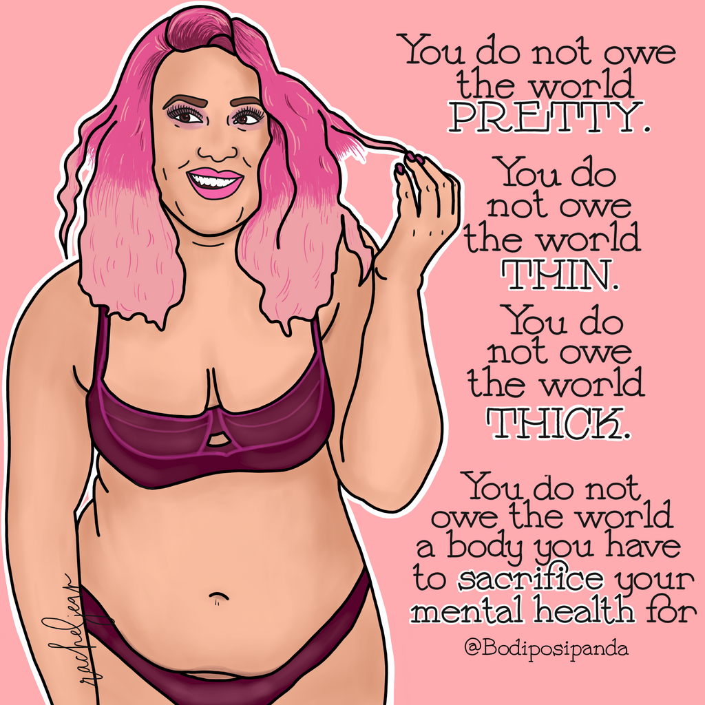 You don't owe the world a body you have to sacrifice your mental health for